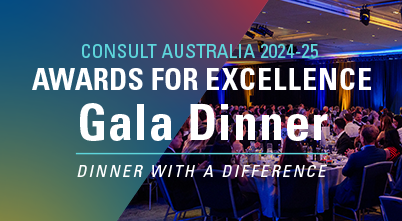 Consult Australia 2024-25 Awards for Excellence Gala Dinner - Dinner with a Difference