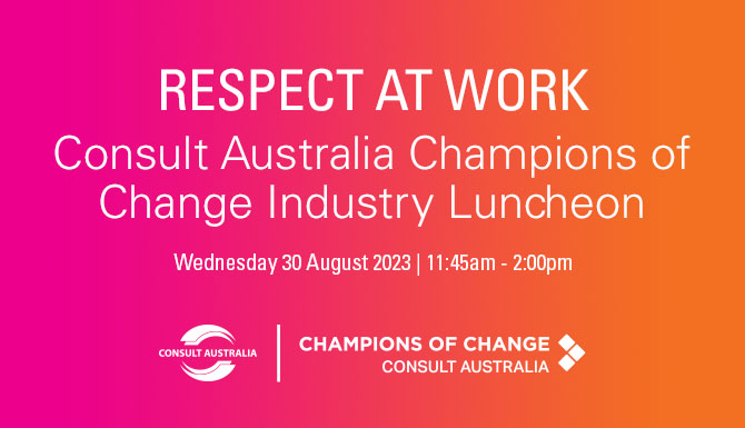Consult Australia Champions of Change 6th Annual Industry Lunch